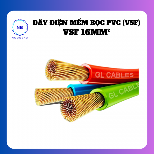 DÂY ĐIỆN MỀM BỌC PVC (VSF) - VSF 16mm²