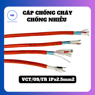 Cáp chống cháy chống nhiễu VCT/OS/FR 1Px2.5mm2